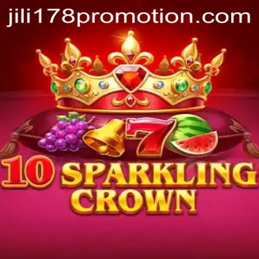 Dive into the World of 10SparklingCrown: A Mythical Adventure with Jili178 Promotion